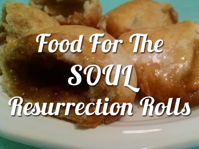 Food for the Soul Resurrection Rolls