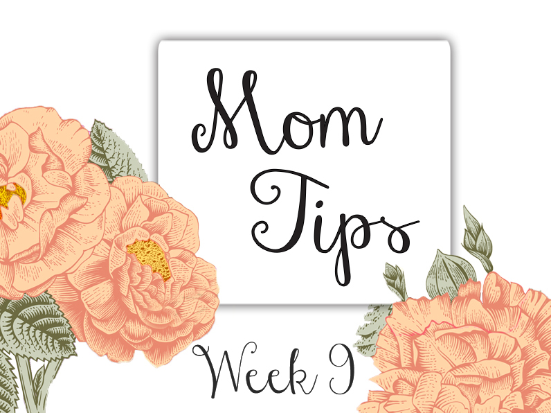 Summer Mom Tips Week 9