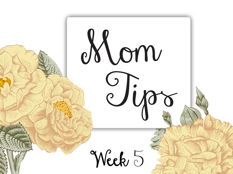 Summer Week 5 Mom Tips