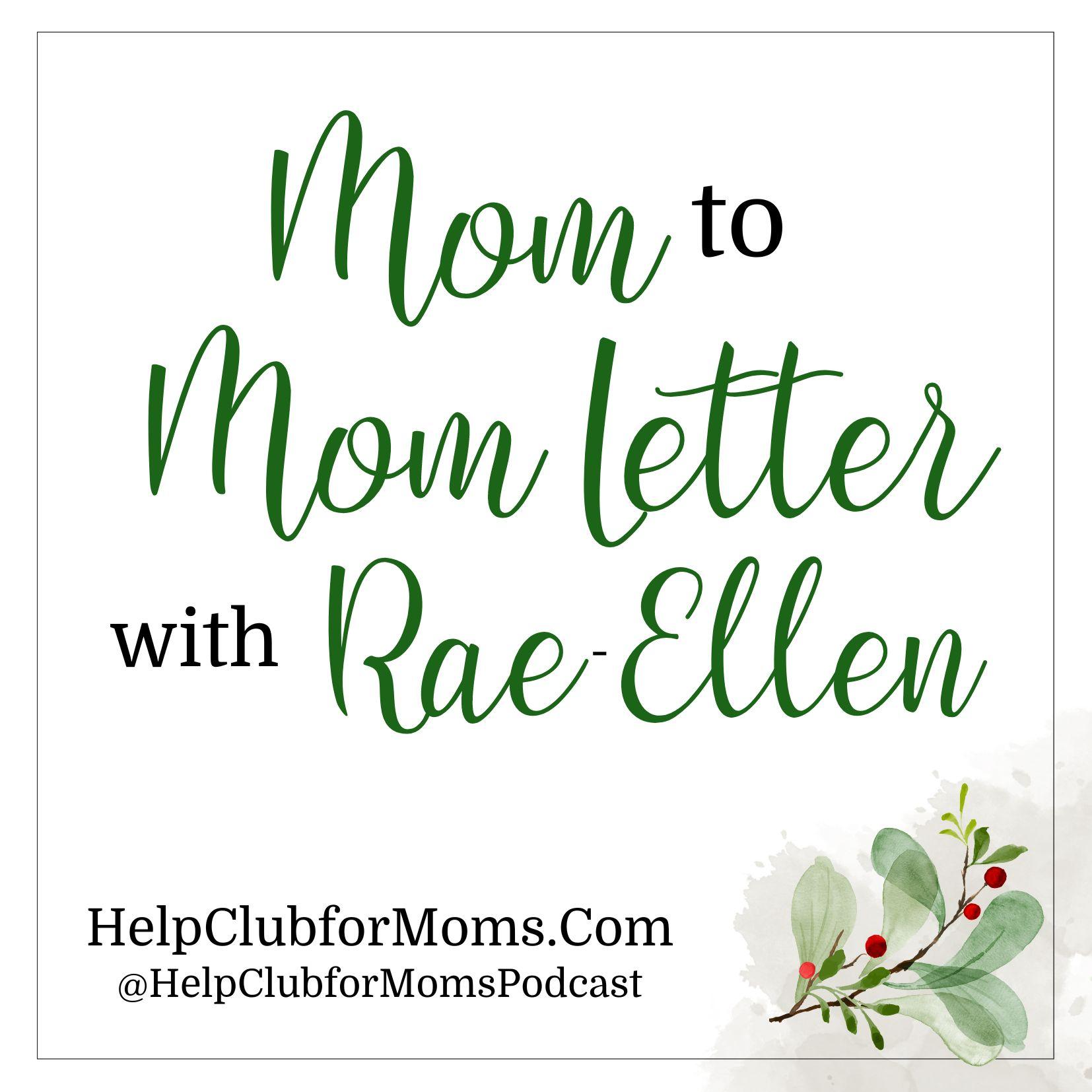 Mom to Mom with Rae-Ellen (1)