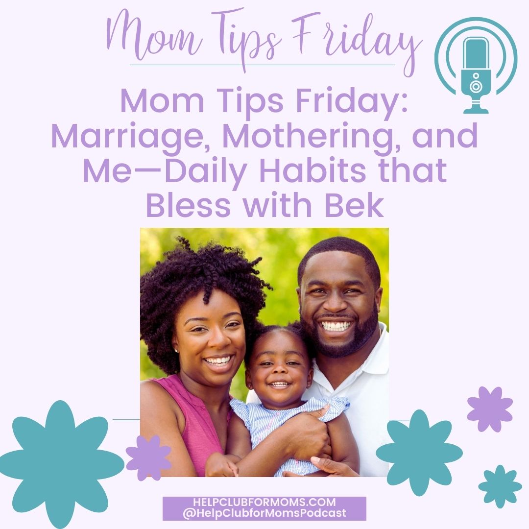 Mom Tips Friday (1)