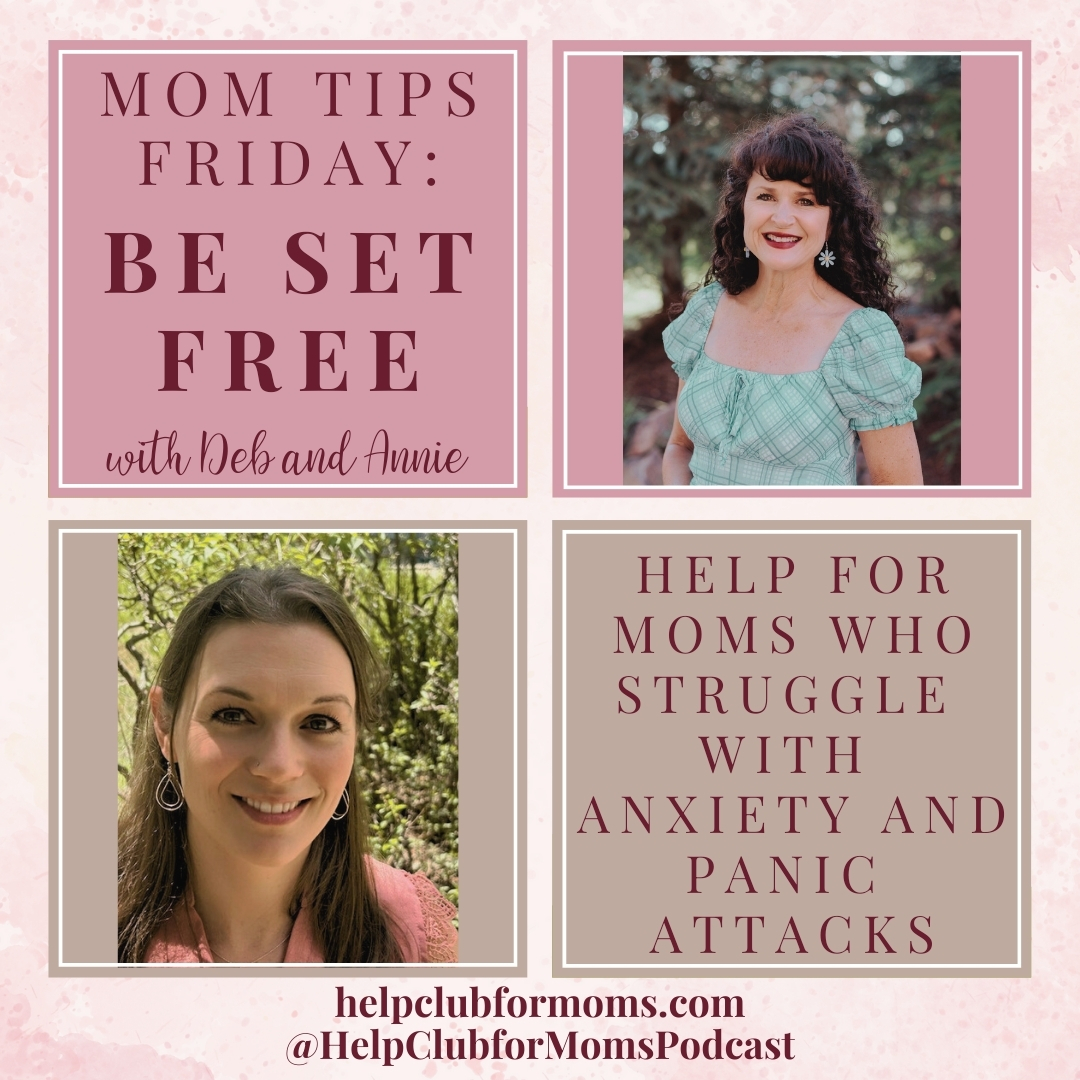 Mom Tips Friday Be Set Free with Annie