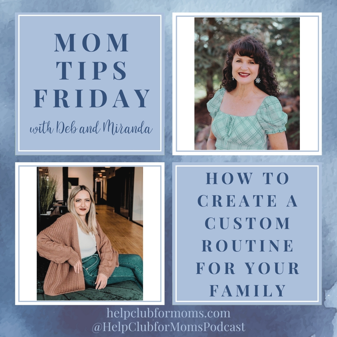 Mom Tips Friday How to create a custom routine for your family