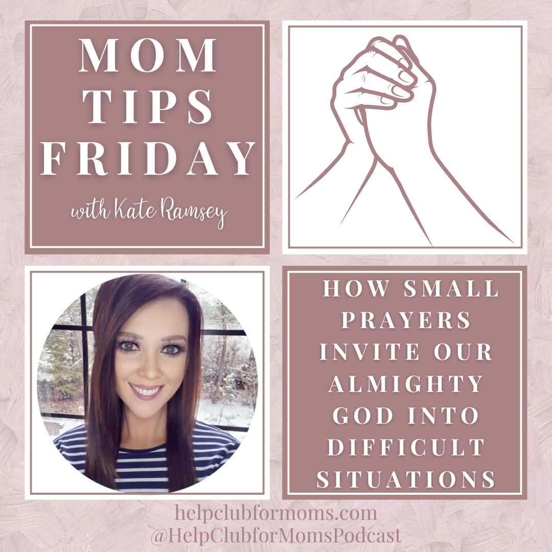 Copy of Mom Tips Friday How to be Mindful of God’s Presence